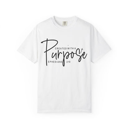 Created With A Purpose T-Shirt — Ephesians 2:10 Faith Graphic Tee