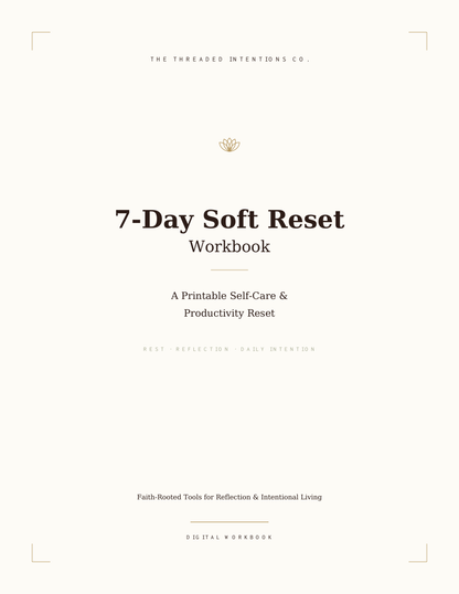 7-Day Soft Reset Workbook | Printable Self-Care & Productivity Reset