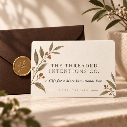 The Threaded Intentions Digital Gift Card