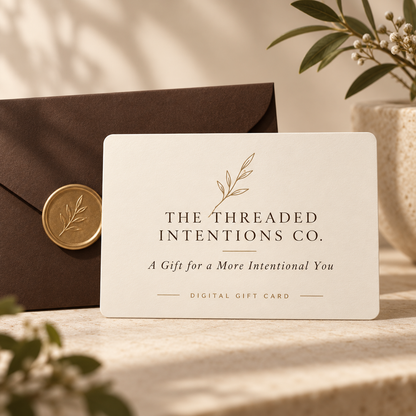 The Threaded Intentions Digital Gift Card